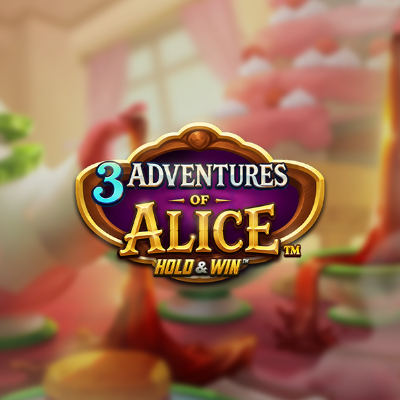 Hacksaw Gaming 3 Adventures of Alice