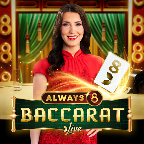 EVOLUTION Always 8 Baccarat
